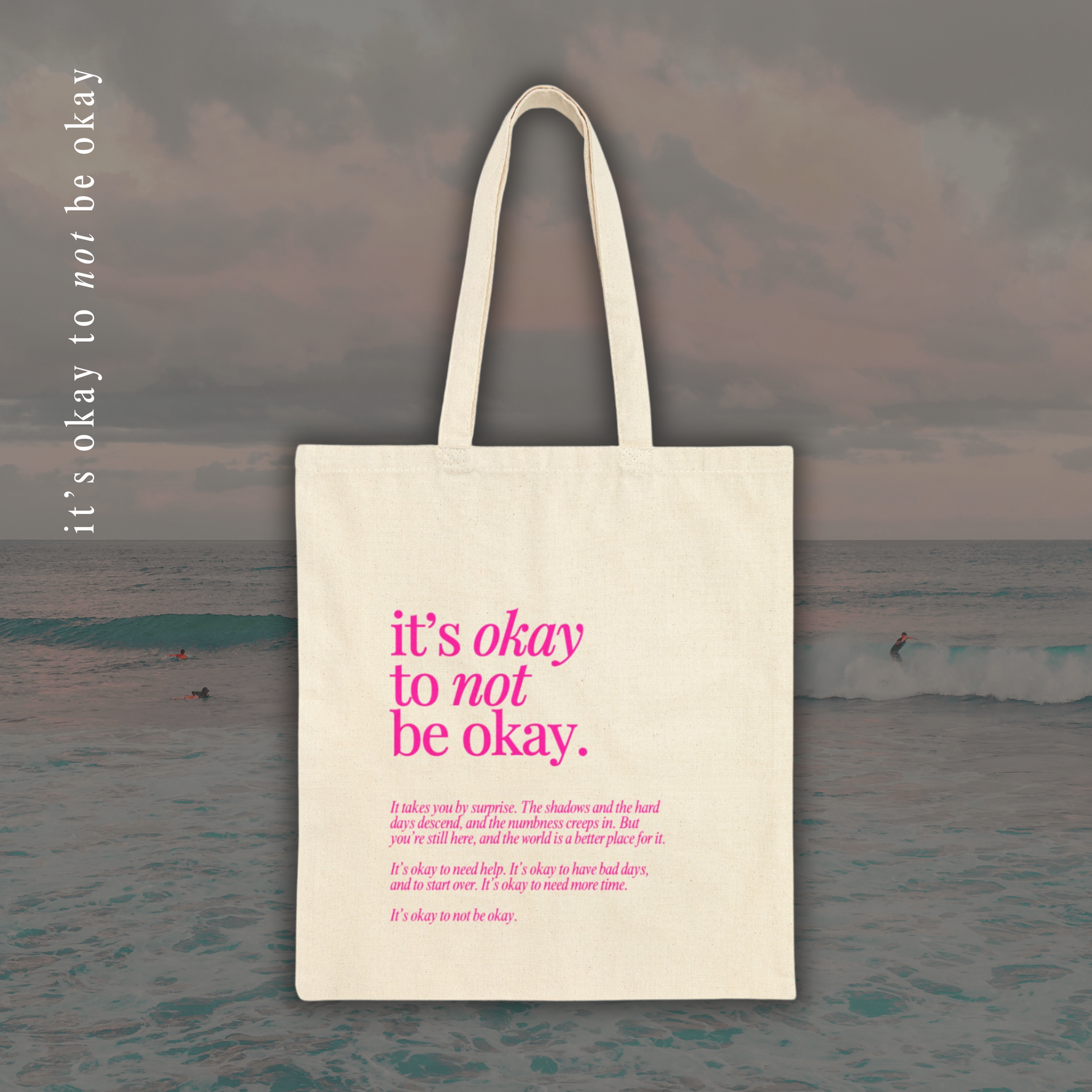 It’s Okay to Not Be Okay Tote