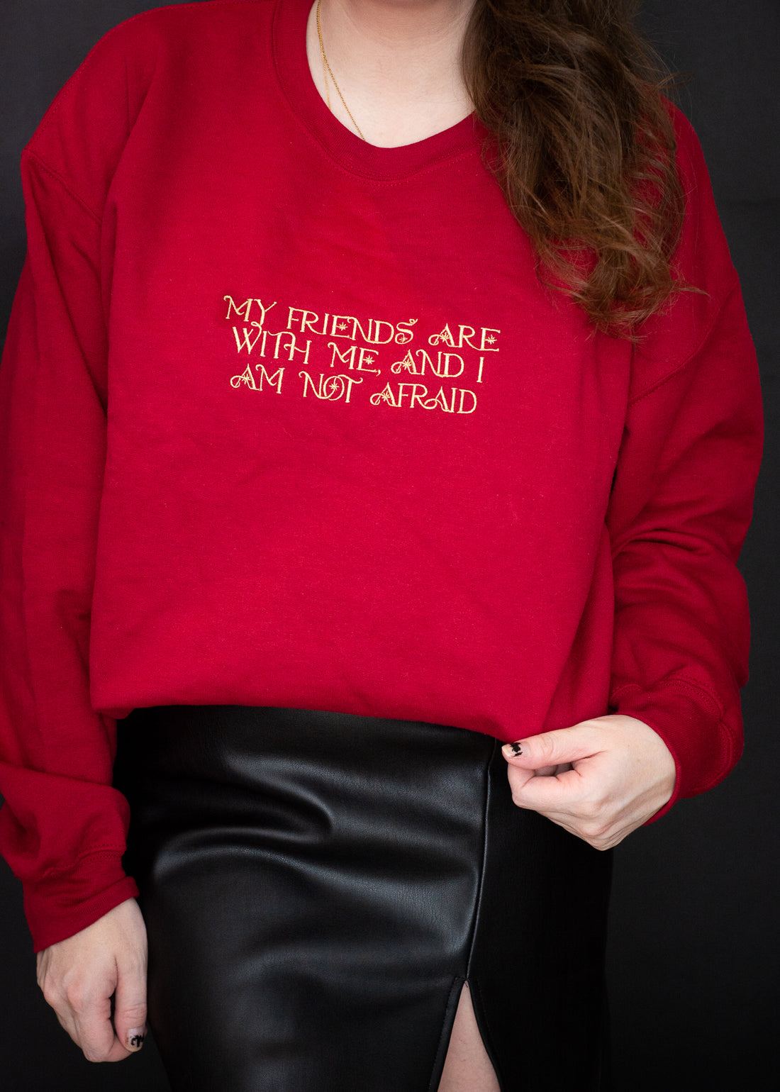 My Friends Are With Me Embroidered Crewneck