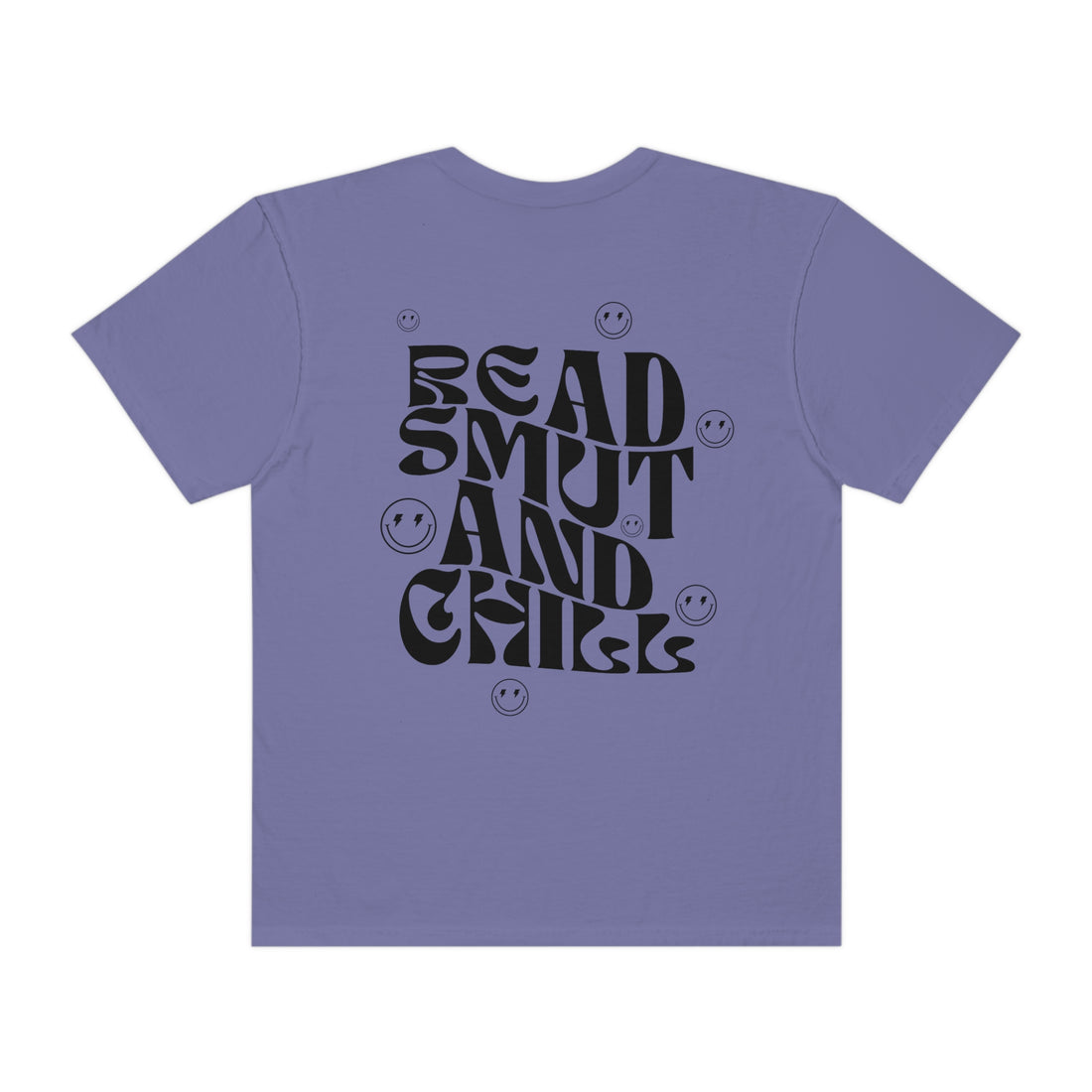 Read Smut and Chill Tee