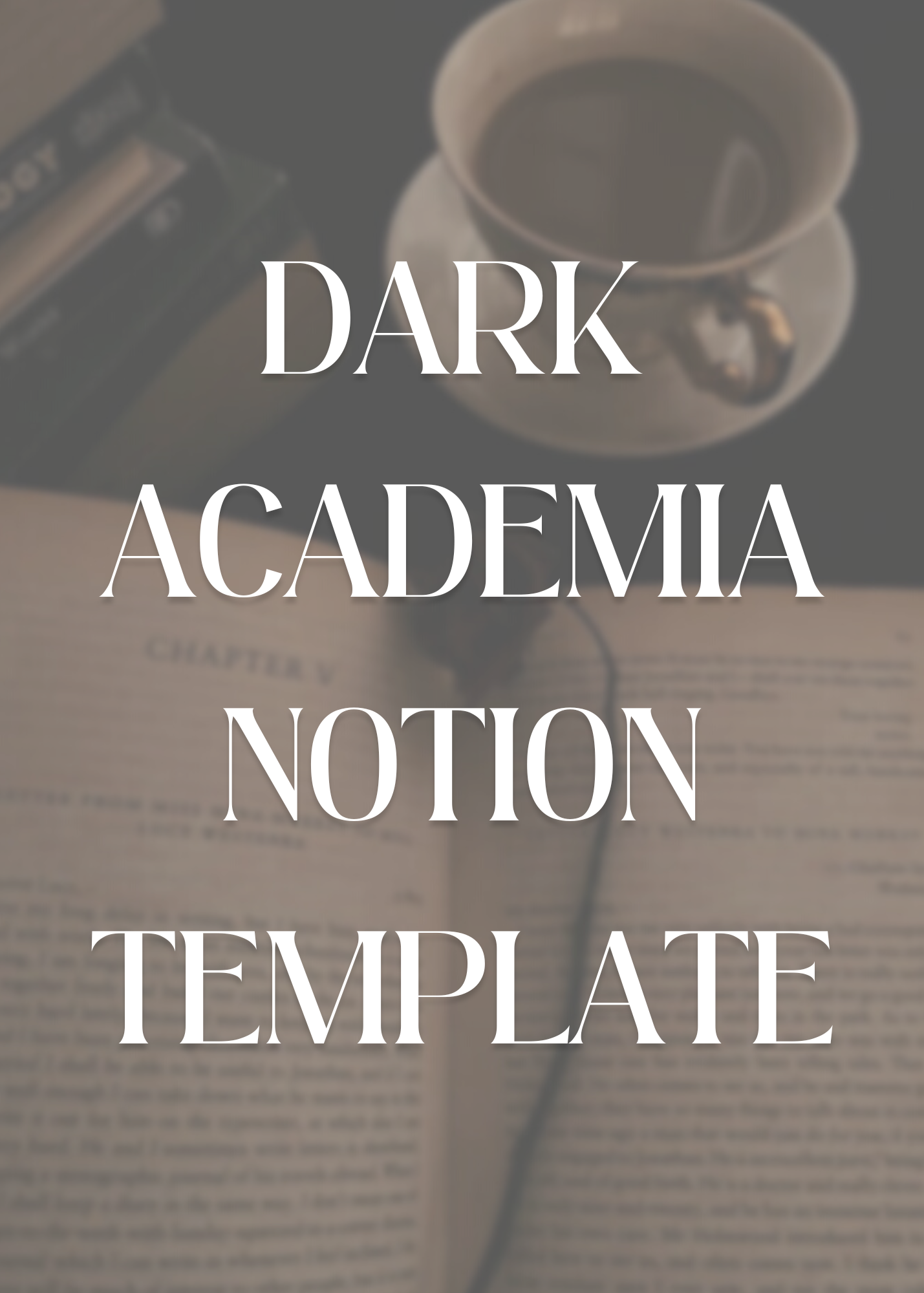 Dark Academia Bookish Notion Template