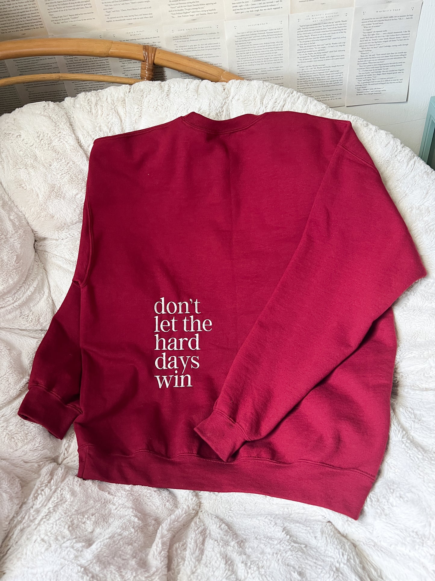 Don’t Let The Hard Days Win Crewneck